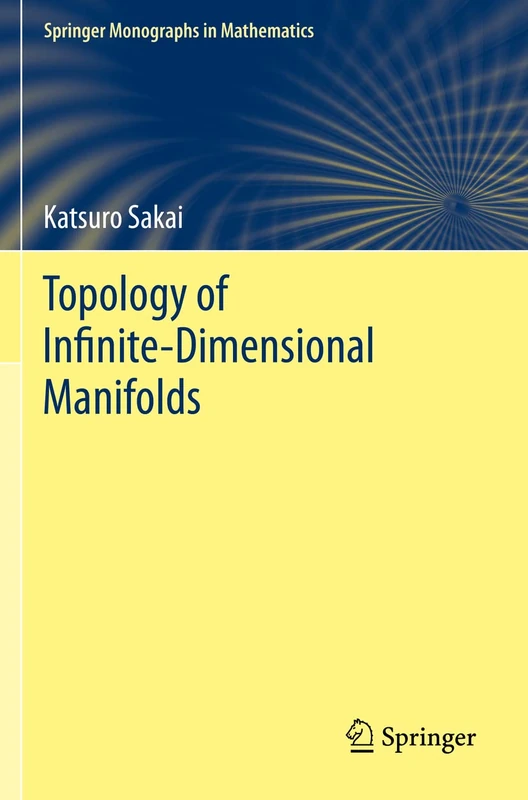 Topology of Infinite-Dimensional Manifolds (Springer Monographs in Mathematics)