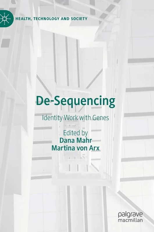 De-Sequencing: Identity Work with Genes (Health, Technology and Society) - Image 1