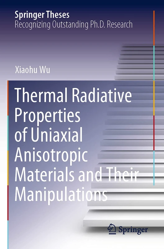 Springer Thermal Radiative Properties of Anisotropic Materials
