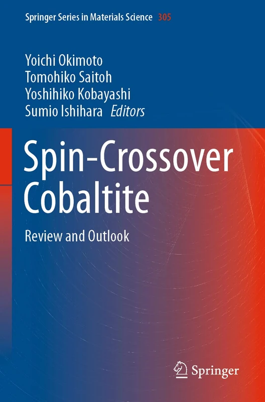 Springer Spin-Crossover Cobaltite: Review and Outlook: 305