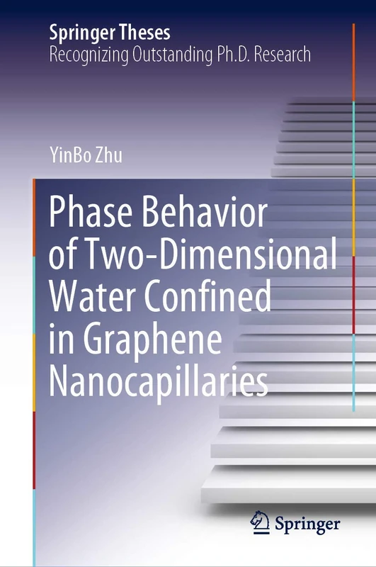 Springer - Phase Behavior of 2D Water in Graphene Nanocapillaries