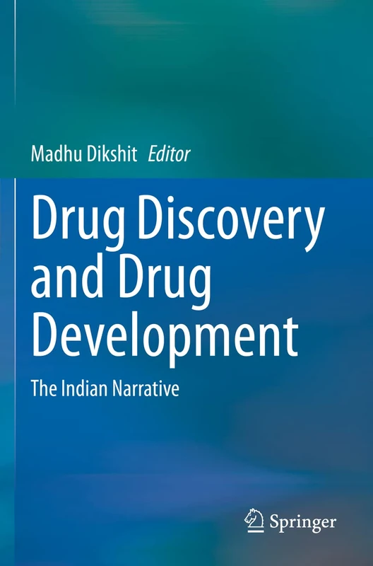 Drug Discovery and Drug Development: The Indian Narrative
