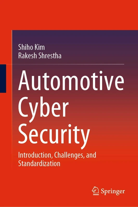 Springer Automotive Cyber Security - Introduction and Challenges