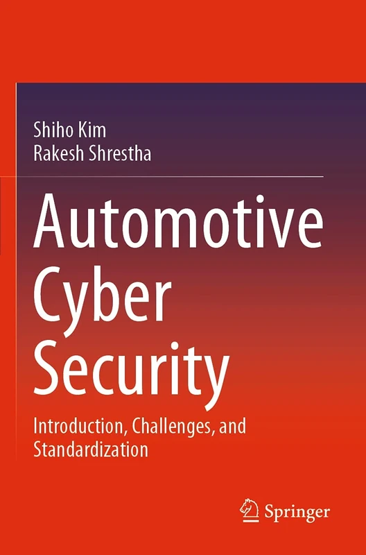 Automotive Cyber Security: Introduction, Challenges, and Standardization