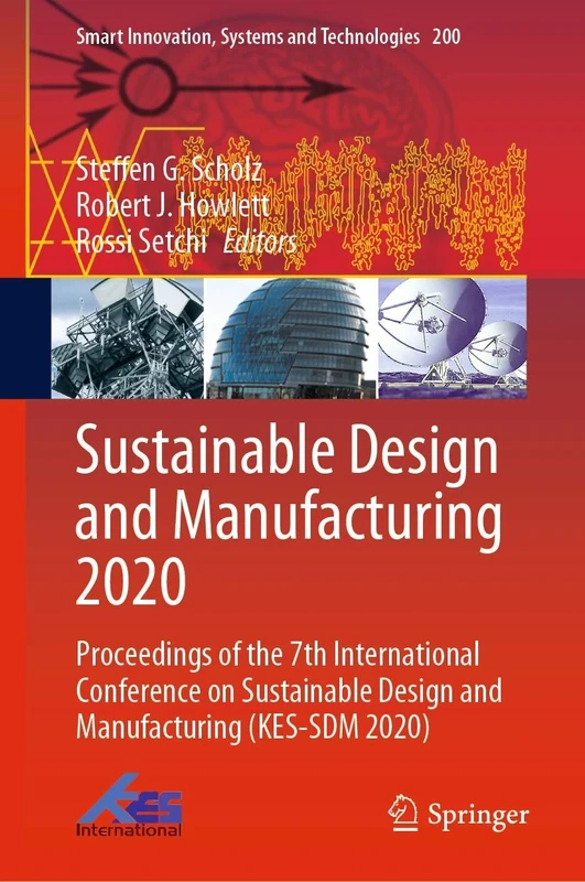Sustainable Design and Manufacturing 2020: Proceedings of the 7th International Conference on Sustainable Design and Manufacturing (KES-SDM 2020)