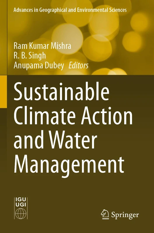 Sustainable Climate Action and Water Management (Advances in Geographical and Environmental Sciences)