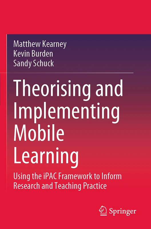 Theorising and Implementing Mobile Learning: Using the iPAC Framework to Inform Research and Teaching Practice
