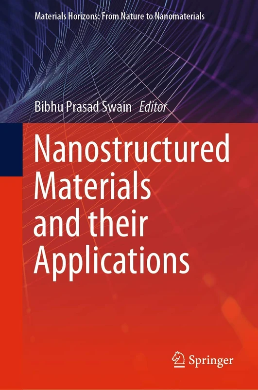 Nanostructured Materials and their Applications (Materials Horizons: From Nature to Nanomaterials)