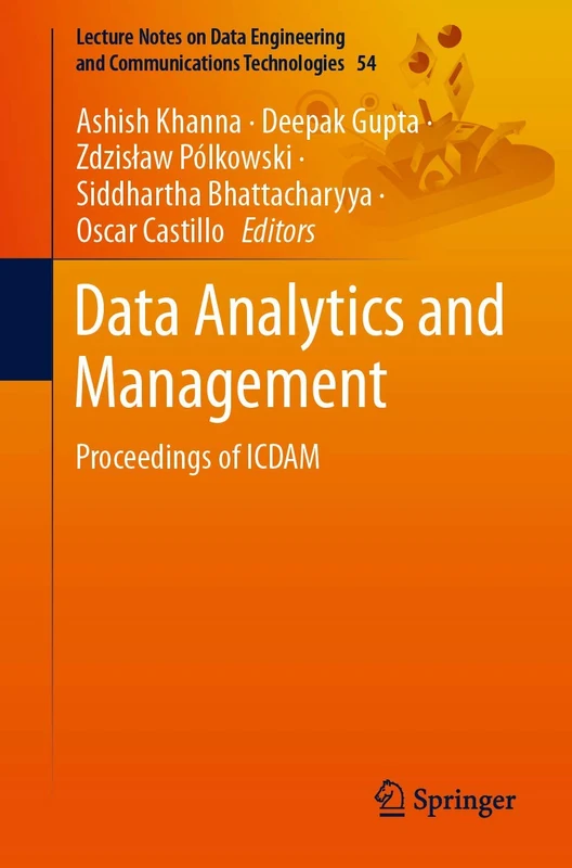 Data Analytics and Management: Proceedings of ICDAM: 54 (Lecture Notes on Data Engineering and Communications Technologies, 54)