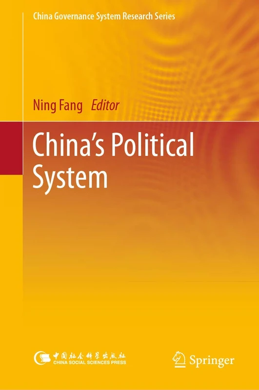 China’s Political System (China Governance System Research Series)