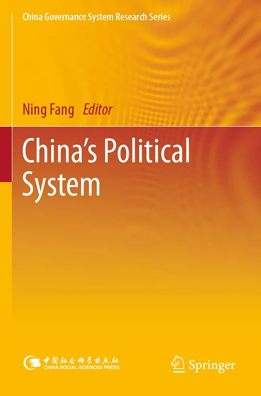 China’s Political System (China Governance System Research Series)