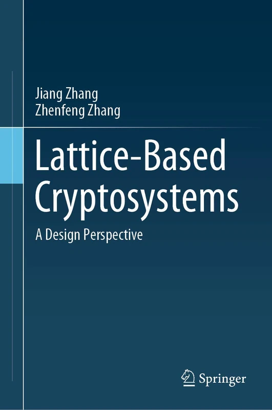 Lattice-Based Cryptosystems: A Design Perspective