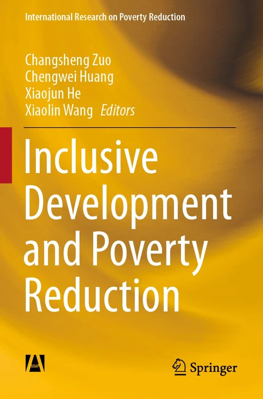 Inclusive Development and Poverty Reduction (International Research on Poverty Reduction)