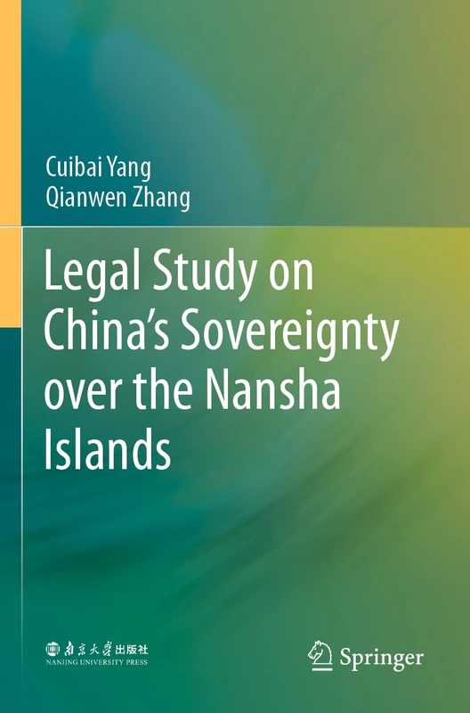 Legal Study on China’s Sovereignty over the Nansha Islands
