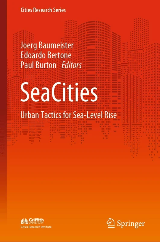 SeaCities: Urban Tactics for Sea-Level Rise (Cities Research Series)