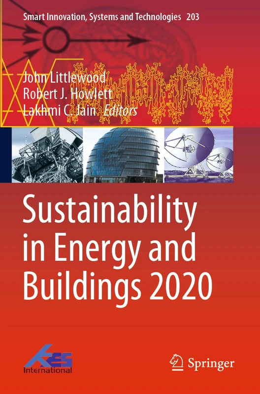 Sustainability in Energy and Buildings 2020: 203 (Smart Innovation, Systems and Technologies, 203)