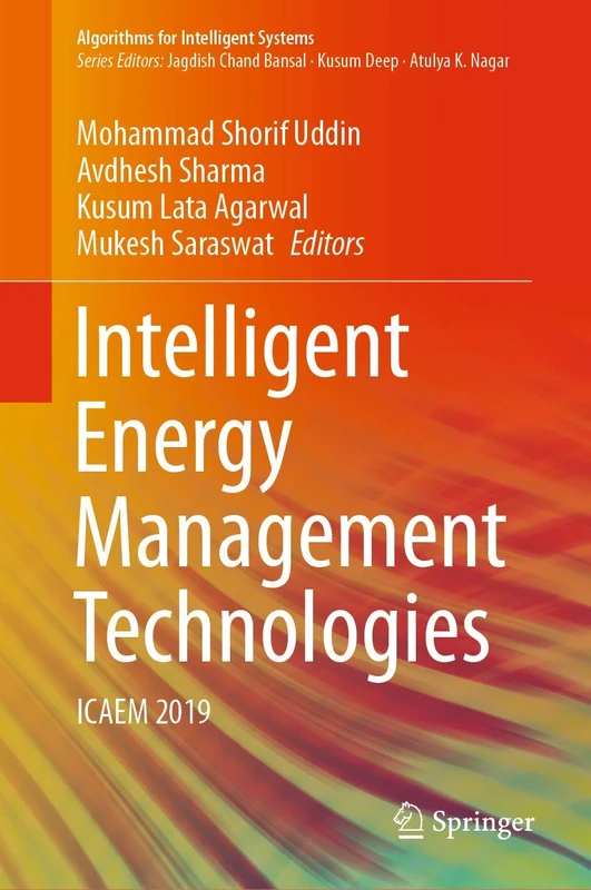 Intelligent Energy Management Technologies: ICAEM 2019 (Algorithms for Intelligent Systems)