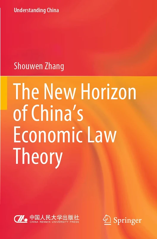 Springer - The New Horizon of China's Economic Law Theory