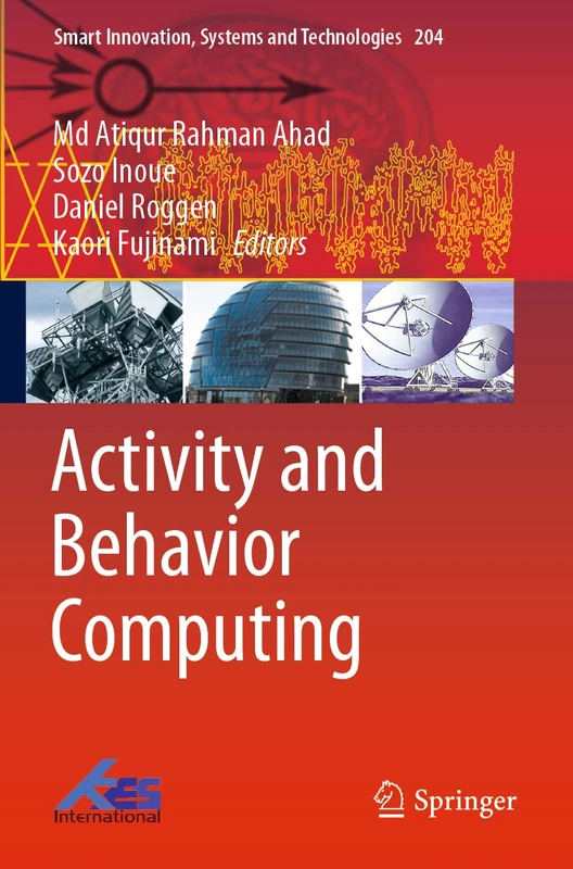 Springer Activity and Behavior Computing: 204 - ABC 2020