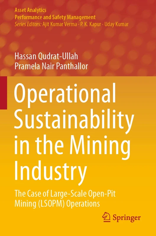 Operational Sustainability in the Mining Industry: The Case of Large-Scale Open-Pit Mining (LSOPM) Operations (Asset Analytics)