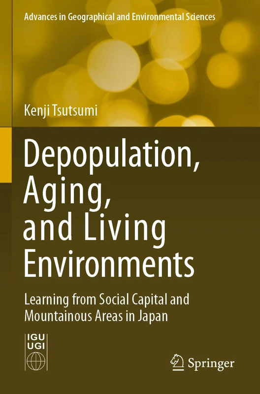 Springer - Depopulation, Aging, and Living Environments Book