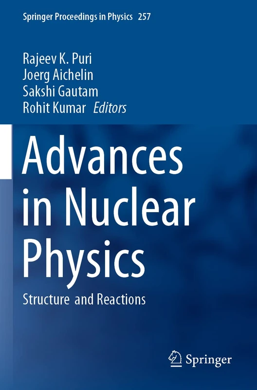 Advances in Nuclear Physics: Structure and Reactions: 257 (Springer Proceedings in Physics, 257)