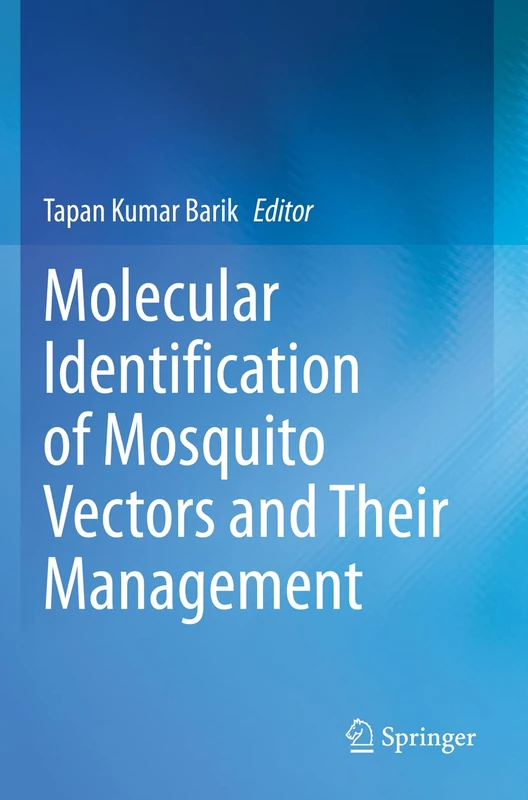 Springer - Molecular Identification of Mosquito Vectors Book