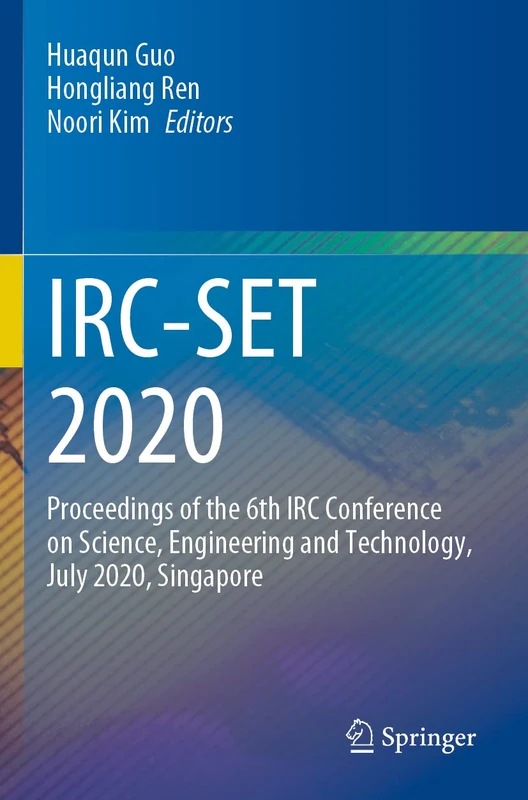IRC-SET 2020: Proceedings of the 6th IRC Conference on Science, Engineering and Technology, July 2020, Singapore - Image 1
