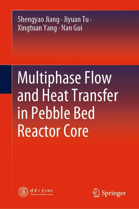 Multiphase Flow and Heat Transfer in Pebble Bed Reactor Core - Image 1