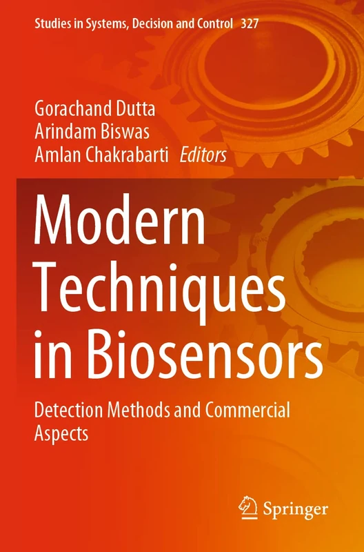 Springer Modern Techniques in Biosensors - Volume 327