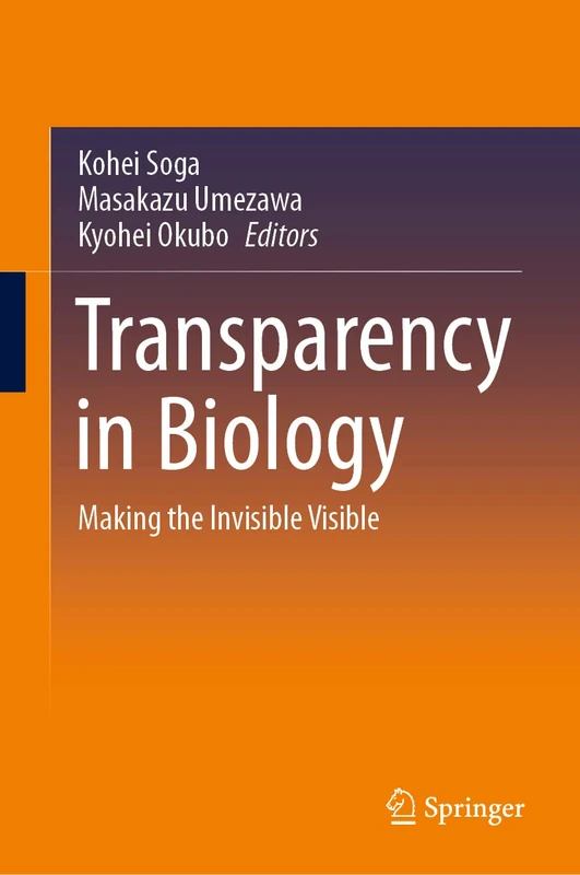 Transparency in Biology: Making the Invisible Visible - Image 1