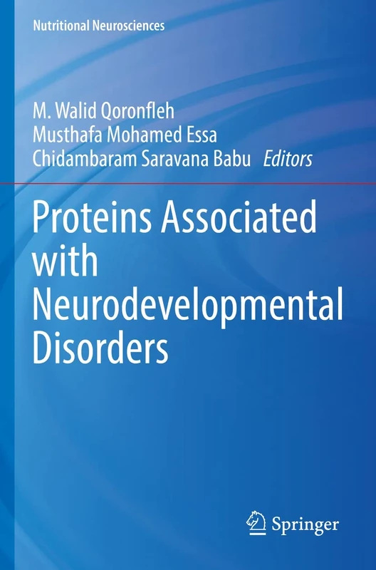 Proteins Associated with Neurodevelopmental Disorders (Nutritional Neurosciences)