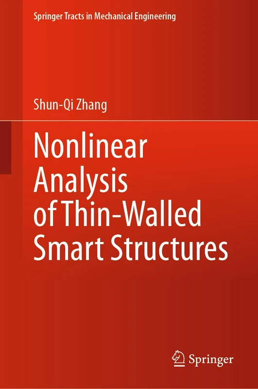 Nonlinear Analysis of Thin-Walled Smart Structures (Springer Tracts in Mechanical Engineering)