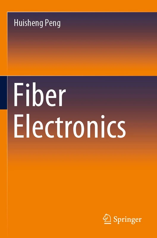 Springer Fiber Electronics - Advanced Science and Technology