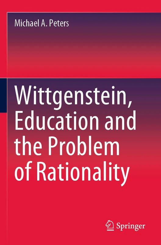 Wittgenstein, Education and the Problem of Rationality - Image 1