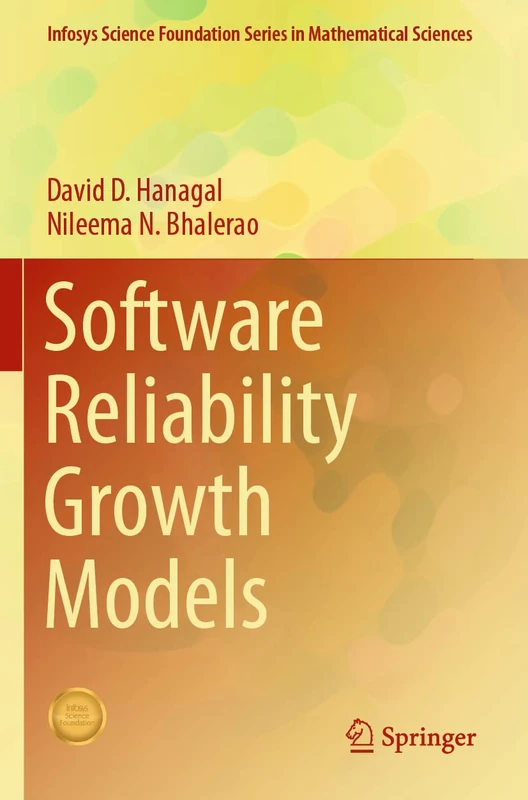 Software Reliability Growth Models (Infosys Science Foundation Series)