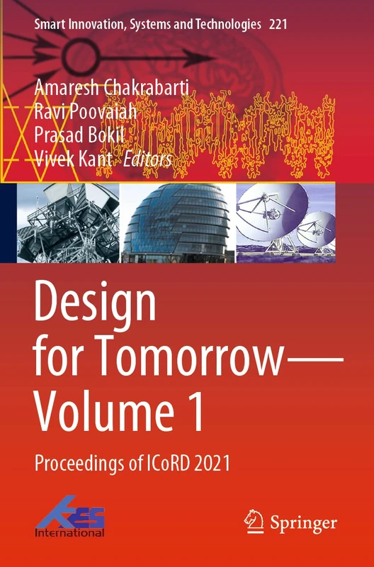 Design for Tomorrow―Volume 1: Proceedings of ICoRD 2021: 221 (Smart Innovation, Systems and Technologies, 221) - Image 1