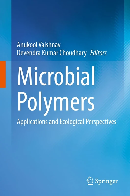 Microbial Polymers: Applications and Ecological Perspectives