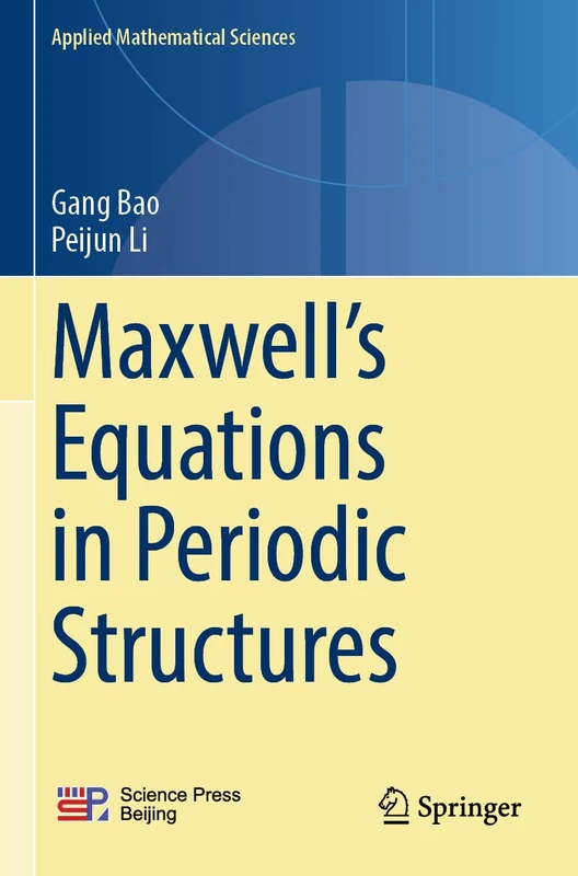 Maxwell’s Equations in Periodic Structures (Applied Mathematical Sciences)