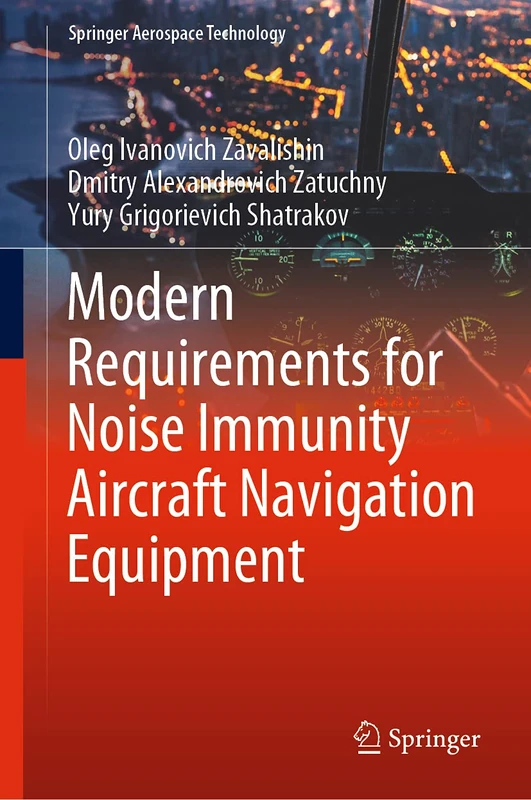 Modern Requirements for Noise Immunity Aircraft Navigation Equipment (Springer Aerospace Technology)