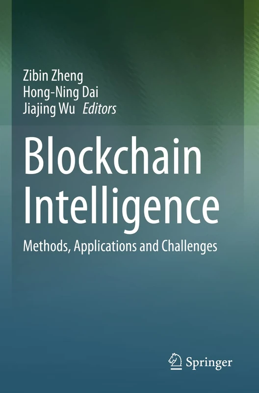 Blockchain Intelligence: Methods, Applications and Challenges