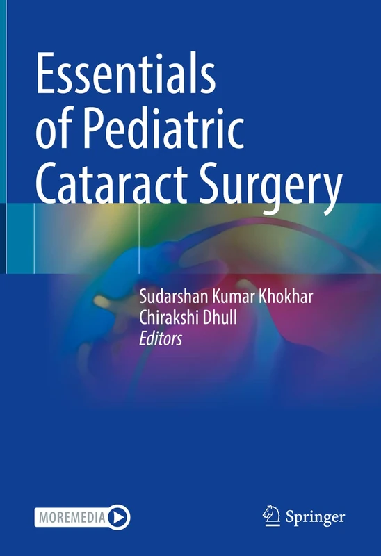 Springer - Essentials of Pediatric Cataract Surgery Book