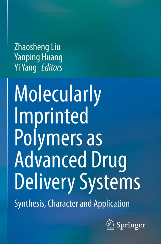 Springer - Molecularly Imprinted Polymers Drug Delivery Book