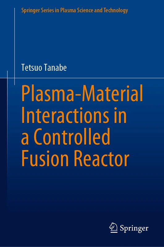 Plasma-Material Interactions in a Controlled Fusion Reactor (Springer Series in Plasma Science and Technology) - Image 1