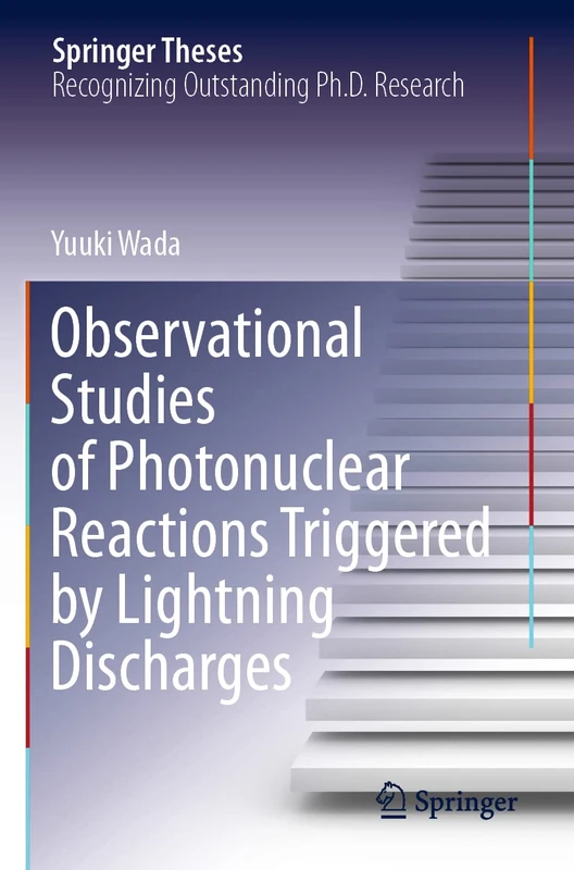 Observational Studies of Photonuclear Reactions Triggered by Lightning Discharges (Springer Theses)