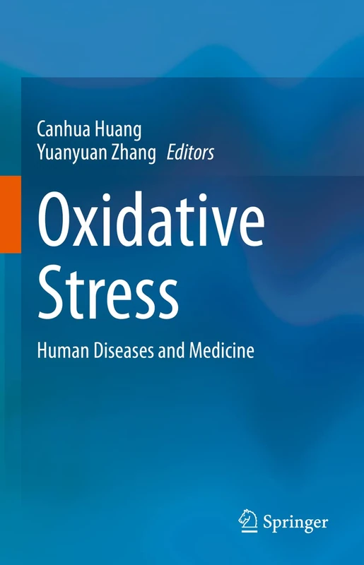 Oxidative Stress: Human Diseases and Medicine