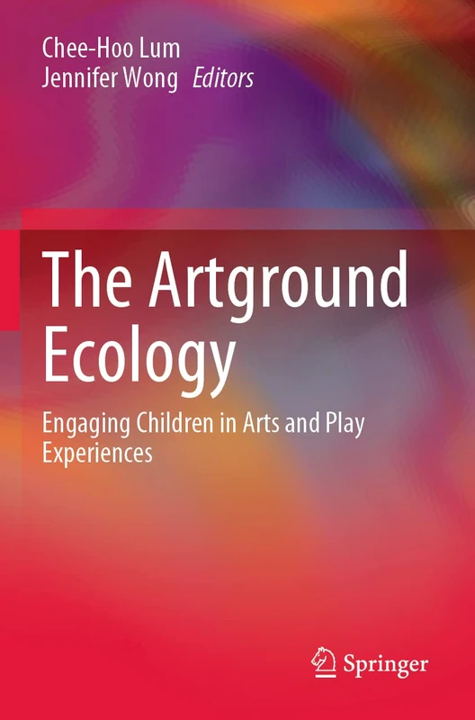 The Artground Ecology: Engaging Children in Arts and Play Experiences