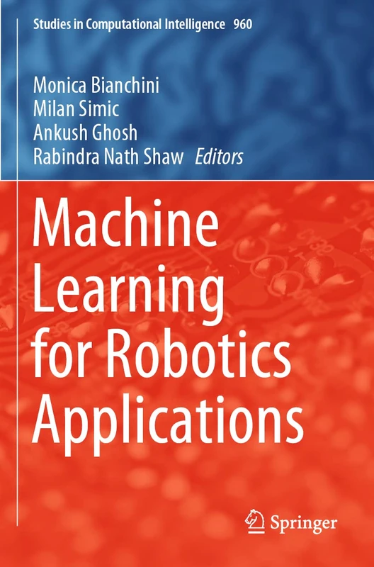 Springer Machine Learning for Robotics Applications 960 Book