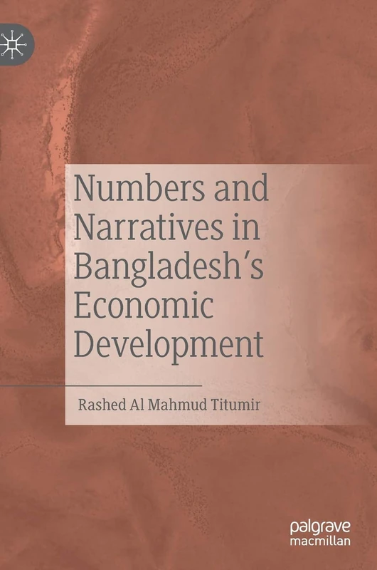 Numbers and Narratives in Bangladesh's Economic Development - Image 1
