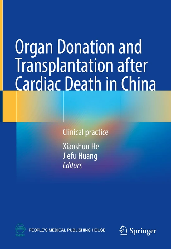 Organ Donation and Transplantation after Cardiac Death in China: Clinical practice